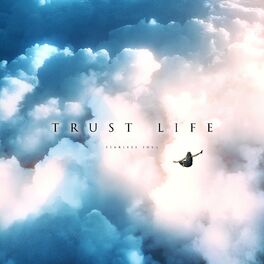 Album cover of Trust Life