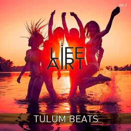 Album cover of Lifeart - Tulum Beats, Vol. 2