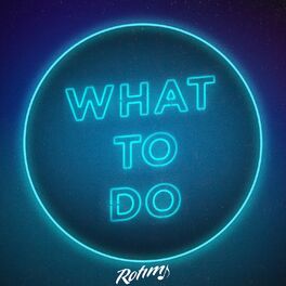 Album cover of What To Do