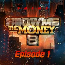 Album cover of Show Me the Money 8 Episode 1