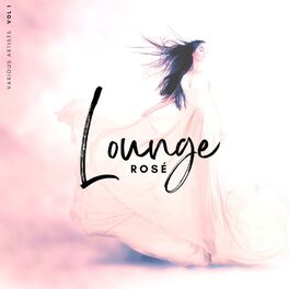 Album cover of Lounge Rosé, Vol. 1