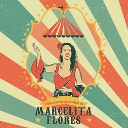Album cover of O Fabuloso Circo Musical de Marcelita Flores