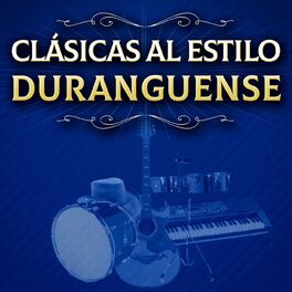 Album cover of Clásicas Al Estilo Duranguense