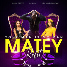 Album cover of Matey (Your Man Is My Man) Refit