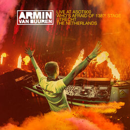 Album cover of Armin van Buuren - Live at ASOT900 (Who's Afraid Of 138?! Stage) [Highlights]