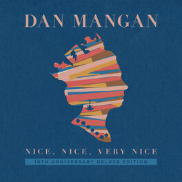 Album cover of Nice, Nice, Very Nice (10th Anniversary Deluxe Edition)