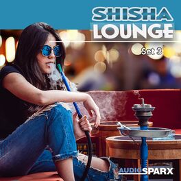 Album cover of Shisha Lounge, Set 3