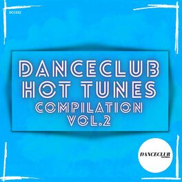 Album cover of DanceClub Hot Tunes Compilation Vol.2