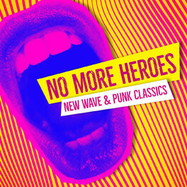 Album cover of No More Heroes: New Wave & Punk Classics