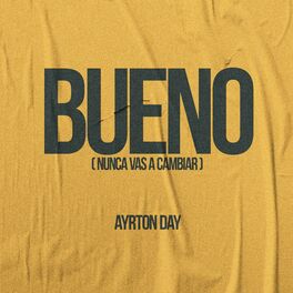 Album cover of BUENO (Nunca Vas a Cambiar)