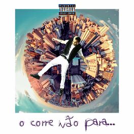 Album cover of O Corre Não Para...
