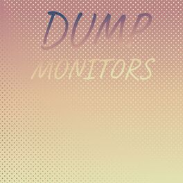 Album cover of Dump Monitors
