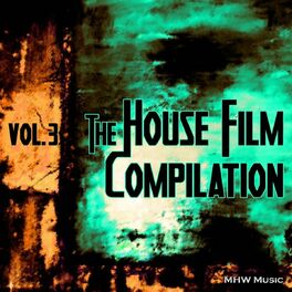 Album cover of The House Film Compilation, Vol. 3