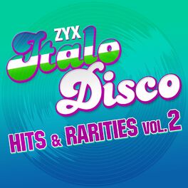 Album cover of ZYX Italo Disco: Hits & Rarities Vol. 2