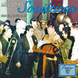 Album picture of Melodías soviéticas con ritmos cubanos (Remasterizado)
