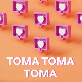 Album cover of TOMA TOMA TOMA