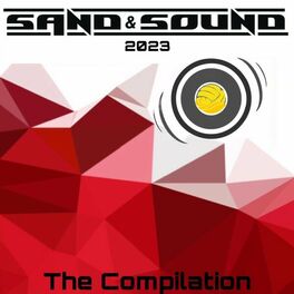 Album cover of Sand & Sound 2023 the Compilation