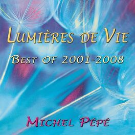 Album cover of Lumières de vie (Best of 2001-2008)