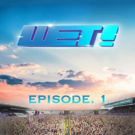 Album cover of WET! Episode. 1