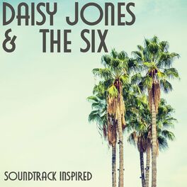 Album cover of Daisy Jones & The Six Soundtrack (Inspired)