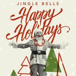 Album cover of Jingle Bells - Happy Holidays
