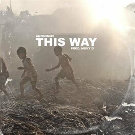 Album cover of This way (feat. Anonimus)