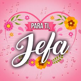 Album cover of Para tí, jefa