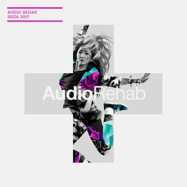Album cover of Audio Rehab Ibiza 2017