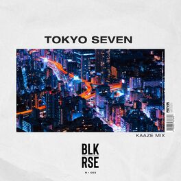 Album cover of Tokyo Seven (KAAZE Mix)