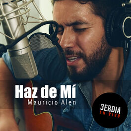 Album cover of Haz de Mí - 3erdia en Vivo