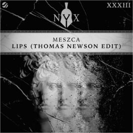 Album cover of Lips (Thomas Newson Edit)
