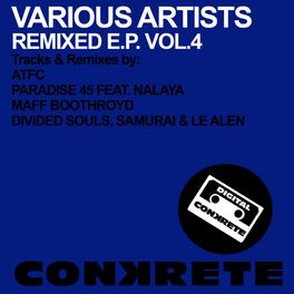 Album cover of Conkrete Remixed E.P. Vol.4