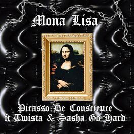 Album cover of Mona Lisa (feat. Twista & Sasha Go Hard)