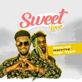 Album cover of Sweet Love (feat. Kojo Vypa)