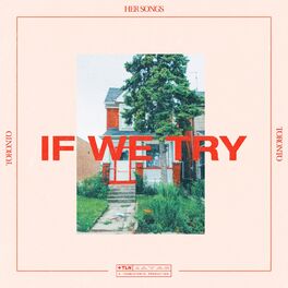 Album cover of If We Try
