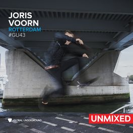 Album cover of Global Underground #43: Joris Voorn - Rotterdam (Unmixed)