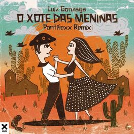 Album cover of O Xote Das Meninas (Pontifexx Remix)
