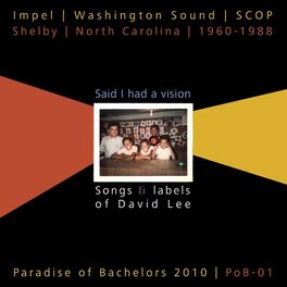 Album cover of Said I Had a Vision: Songs & Labels of David Lee, 1960-1988
