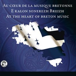Album cover of Au cœur de la musique bretonne