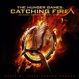 Album cover of The Hunger Games: Catching Fire (Original Motion Picture Score)