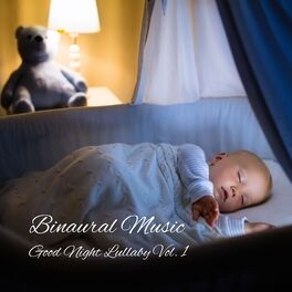 Album cover of Binaural Music: Good Night Lullaby Vol. 1