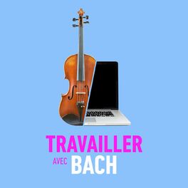 Album cover of Travailler avec Bach