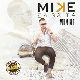 Mike da Gaita: albums, songs, playlists