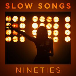 Album cover of Slow Songs Nineties