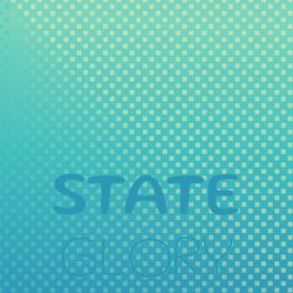 Album cover of State Glory