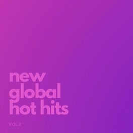 Album cover of New Global Hot Hits Vol. 2