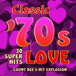Album cover of Classic 70s Love - 30 Super Hits