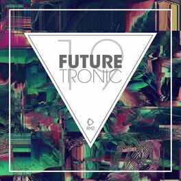 Album cover of Future Tronic, Vol. 19
