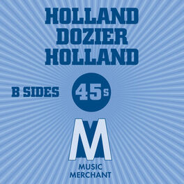 Album cover of Music Merchant B-Sides (The Holland Dozier Holland 45s)
