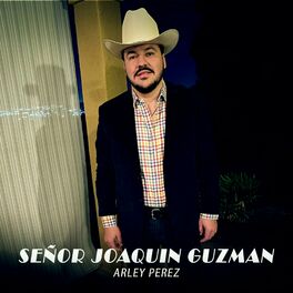 Album cover of Señor Joaquin Guzman